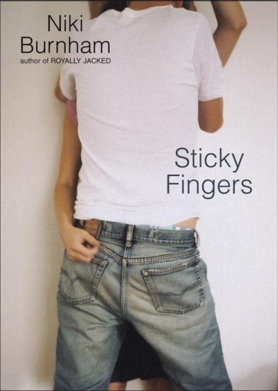 Sticky fingers / Niki Burnham.