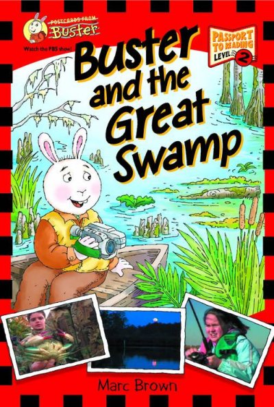 Buster and the great swamp / by Marc Brown.