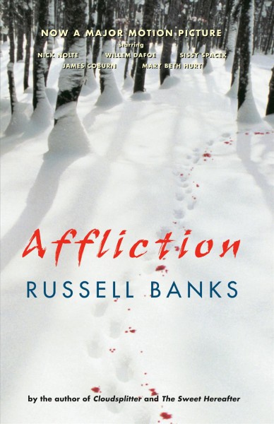 Affliction / Russell Banks.