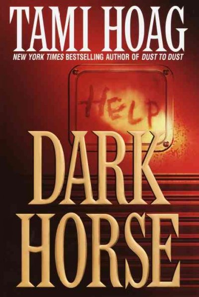 Dark horse / Tami Hoag.