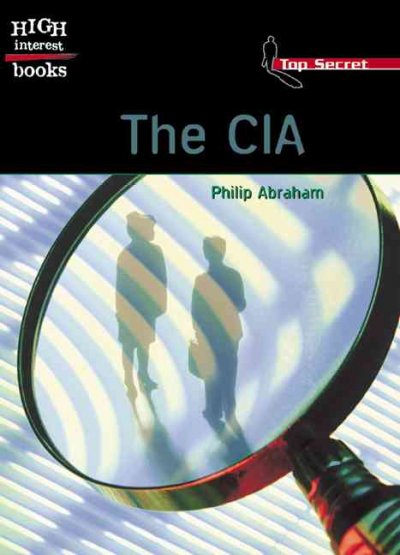 The CIA / Philip Abraham.