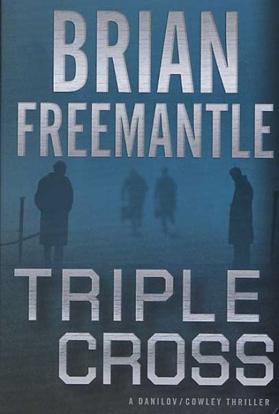 Triple cross / Brian Freemantle.