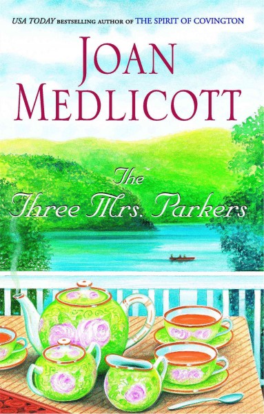 The three Mrs. Parkers / Joan Medlicott.