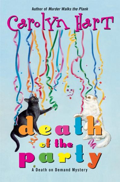 Death of the party : a death on demand mystery / Carolyn Hart.