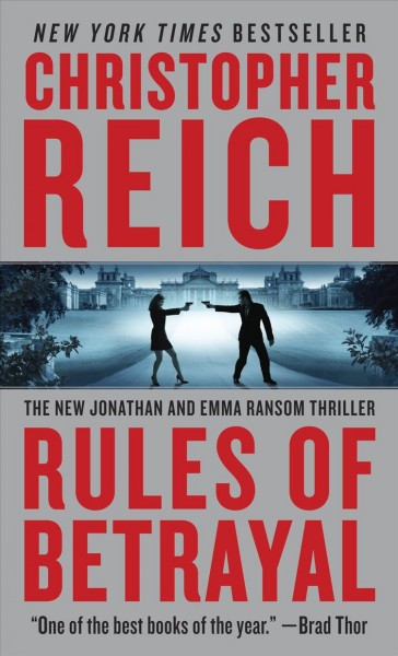 Rules of betrayal / Christopher Reich.