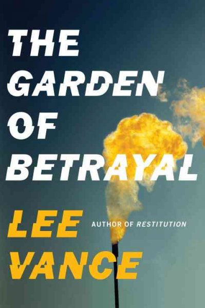 The garden of betrayal / Lee Vance.