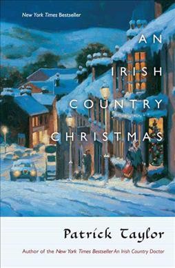 An Irish country Christmas / Patrick Taylor.
