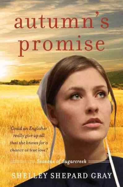 Autumn's promise / Shelley Shepard Gray.