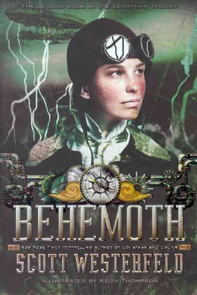 Behemoth / written by Scott Westerfeld ; illustrated by Keith Thompson.