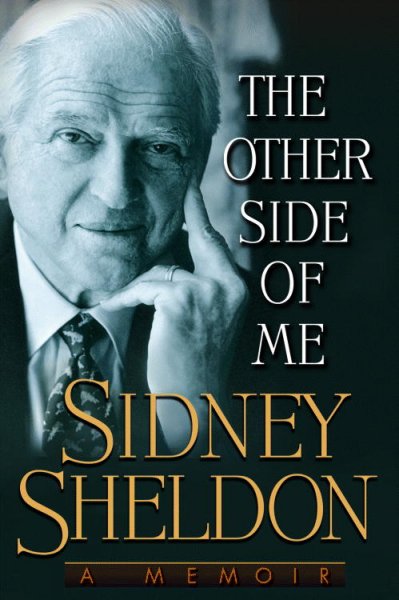 The other side of me : [a memoir] / Sidney Sheldon.