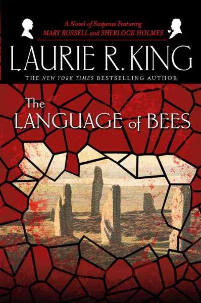 The language of bees : a Mary Russell novel / Laurie R. King.