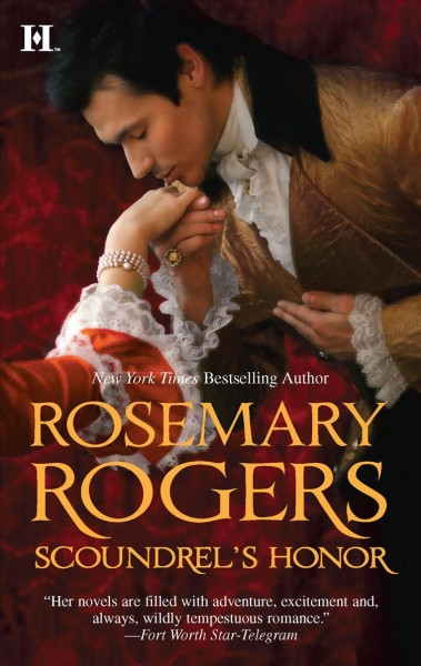 Scoundrel's honor / Rosemary Rogers.