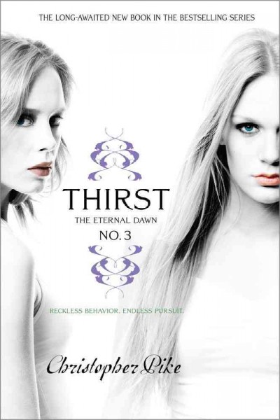 Thirst / No. 3 / The eternal dawn / Christopher Pike.