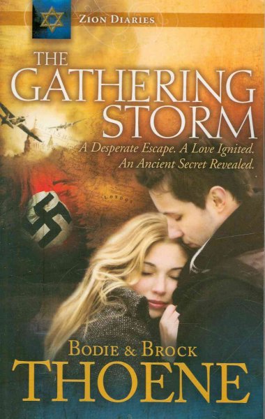 The gathering storm / Bodie & Brock Thoene.