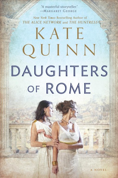 Daughters of Rome / Kate Quinn.