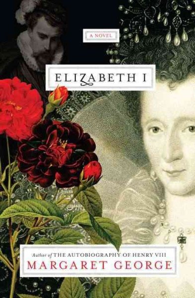 Elizabeth I / Margaret George.