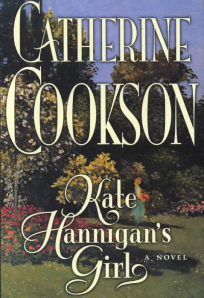 Kate Hannigan's girl : [book] : a novel / Catherine Cookson.