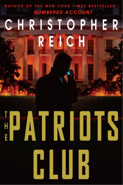 The Patriot's Club / Christopher Reich.