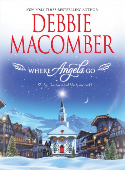 Where angels go / Debbie Macomber.