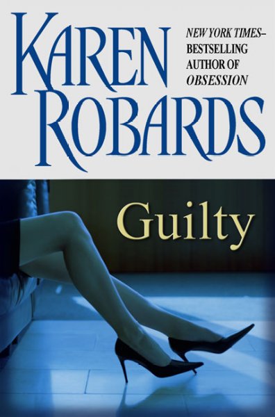 Guilty / Karen Robards.
