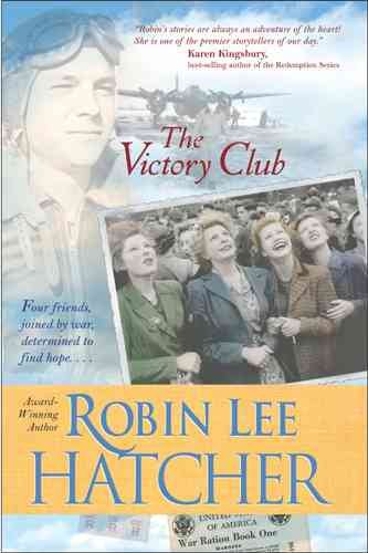 The Victory Club / Robin Lee Hatcher.