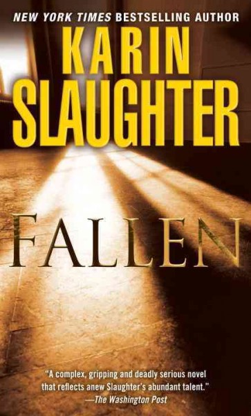 Fallen : a novel / Karin Slaughter.
