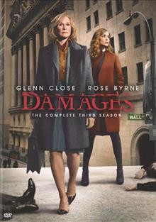 Damages. The complete third season [videorecording] / Sony Pictures Television and Bluebush Productions, LLC ; teleplay, Todd Kessler, Glenn Kessler, Dan Zelman ; co-producer, Mark Fish.