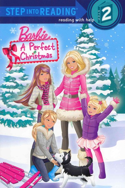 Barbie : a perfect Christmas / adapted by Christy Webster ; based on the screenplay by Elise Allen ; illustrated by Das Grüp Incorporated.