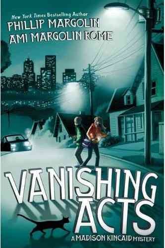 Vanishing acts / Phillip M. Margolin and Ami Margolin Rome.