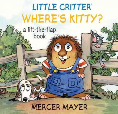 Where's Kitty? / by Mercer Mayer.