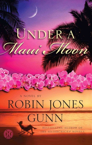 Under a Maui moon / Robin Jones Gunn.