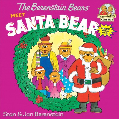 The Berenstain Bears meet Santa Bear / Stan & Jan Berenstain.