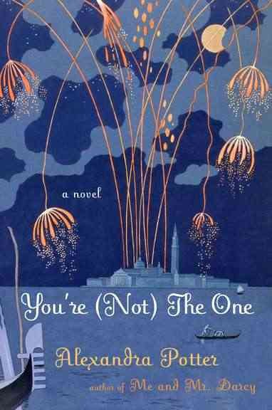 You're (not) the one / Alexandra Potter.