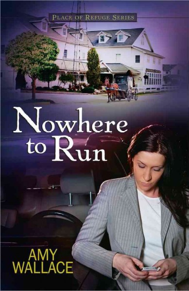 Nowhere to run / Amy Wallace.