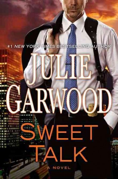 Sweet talk / Julie Garwood. 