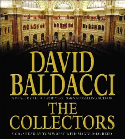 The collectors [electronic resource] / David Baldacci.
