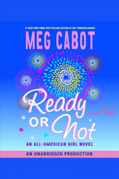 Ready or not [electronic resource] / Meg Cabot.