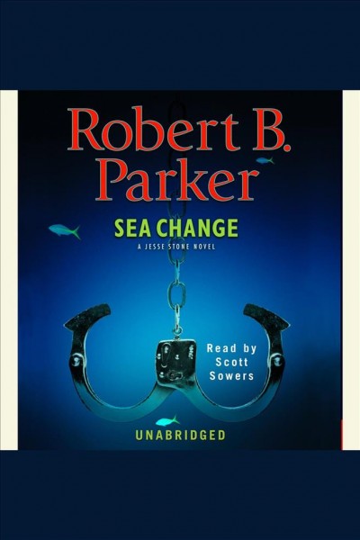 Sea change [electronic resource] / Robert B. Parker.