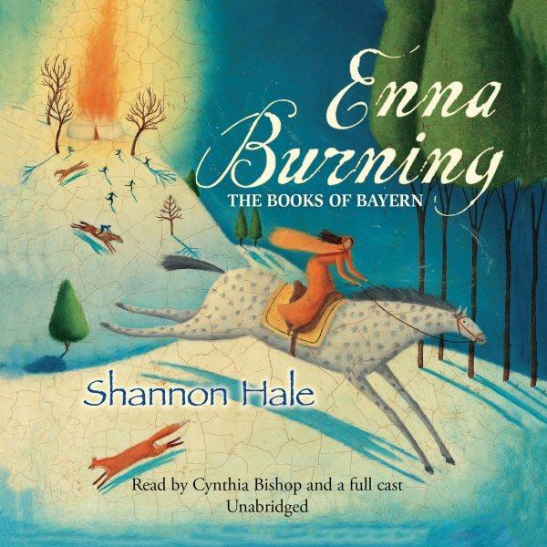 Enna burning [electronic resource] / Shannon Hale.