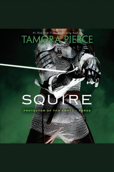 Squire [electronic resource] / Tamora Pierce.