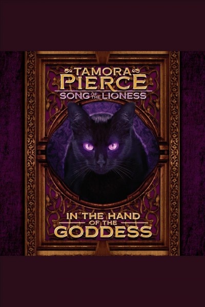 In the hand of the goddess [electronic resource] / Tamora Pierce.