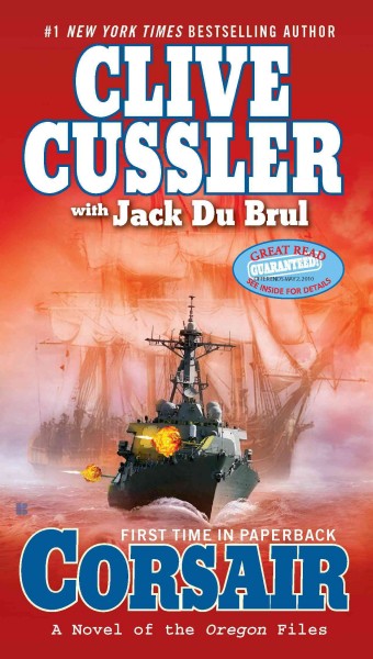 Corsair [electronic resource] : a novel of the Oregon files / Clive Cussler, with Jack Du Brul.