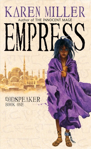 Empress [electronic resource] / Karen Miller.
