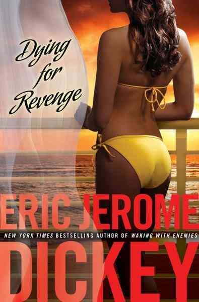 Dying for revenge [electronic resource] / Eric Jerome Dickey.