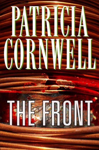 The front [electronic resource] / Patricia Cornwell.