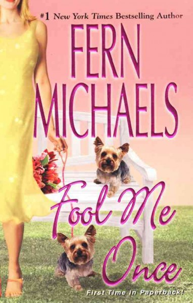 Fool me once [electronic resource] / Fern Michaels.