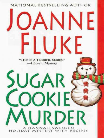 Sugar cookie murder [electronic resource] / Joanne Fluke.