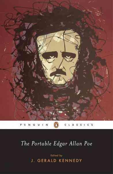 The portable Edgar Allan Poe [electronic resource] / edited with an introduction by J. Gerald Kennedy.