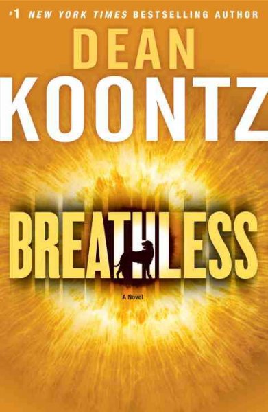 Breathless [electronic resource] : a novel / Dean Koontz.