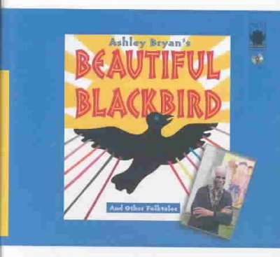 Ashley Bryan's beautiful blackbird and other folktales [electronic resource] / Ashley Bryan.